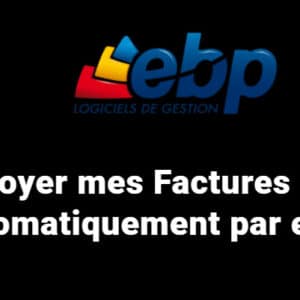 EBP Envoyer factures et devis par email